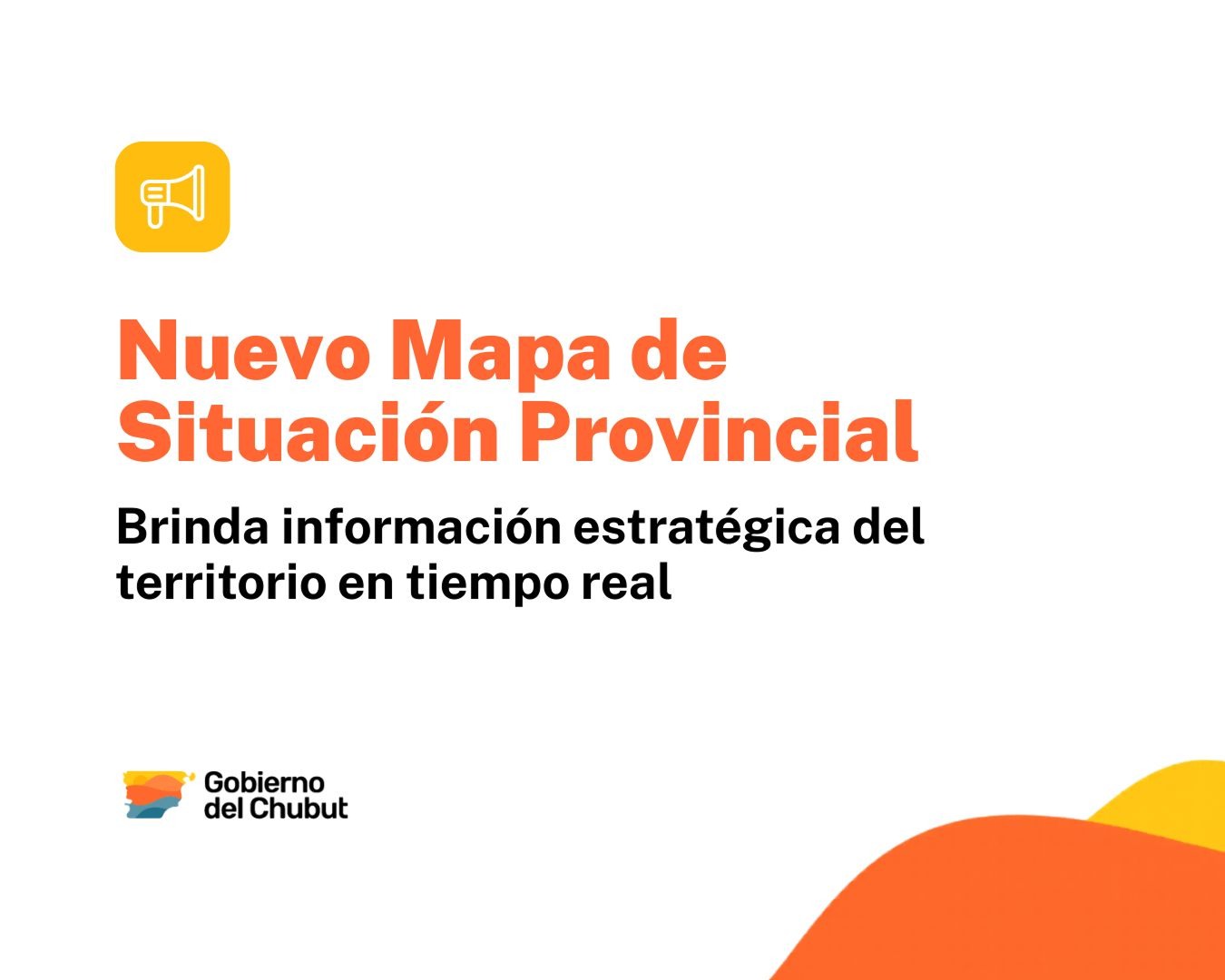 Chubut fortalece la gestión pública con un nuevo Mapa de Situación que permite consultar información clave en tiempo real